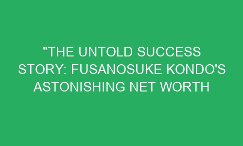 The Untold Story Of Kennedy Noems Astonishing Success - dmuw0sg